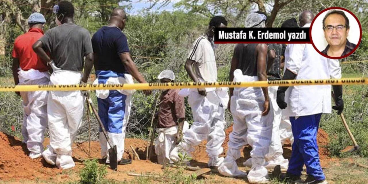 Kenya’da 47 Kişi Öldü: Aç Kalma Ritüeli Yabancımız Değil