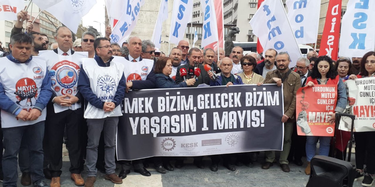 Ankara'da 1 Mayıs'ın Adresi Belli Oldu
