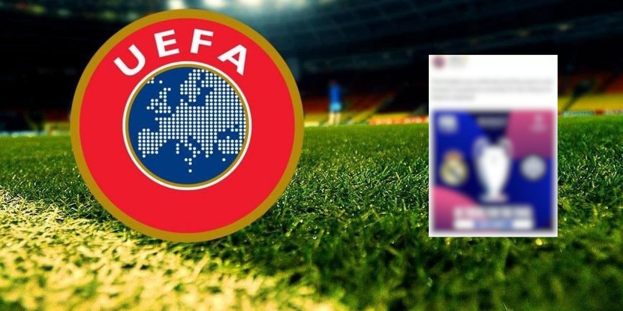 UEFA'dan Skandal Paylaşım! Finali Maç Öncesi Duyurdu