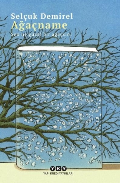 PEN Bahar kitabı: Selçuk Demirel'den 'Ağaçname'