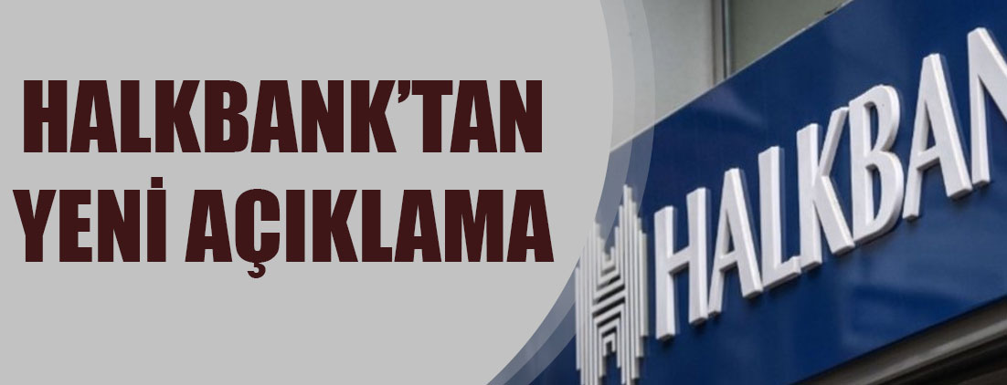 Halkbank'tan kur açıklaması