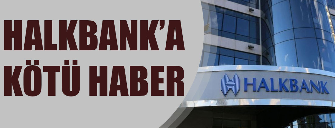 BDDK kurucu üyesinden Halkbank'a kötü haber