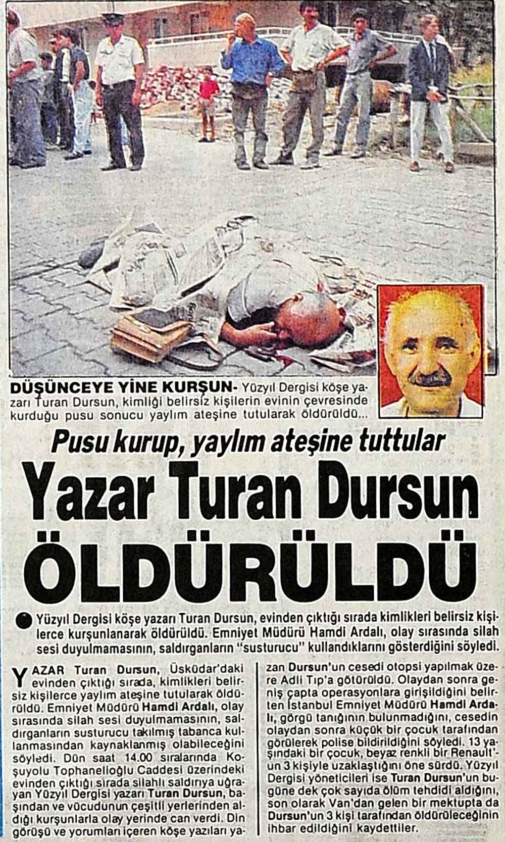 Turan Dursun bundan 28 yıl önce katledildi