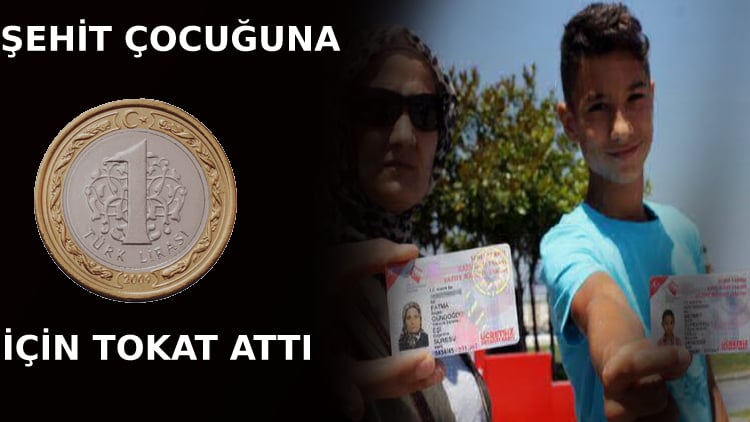 Şehit çocuğuna 1 TL için tokat attı!