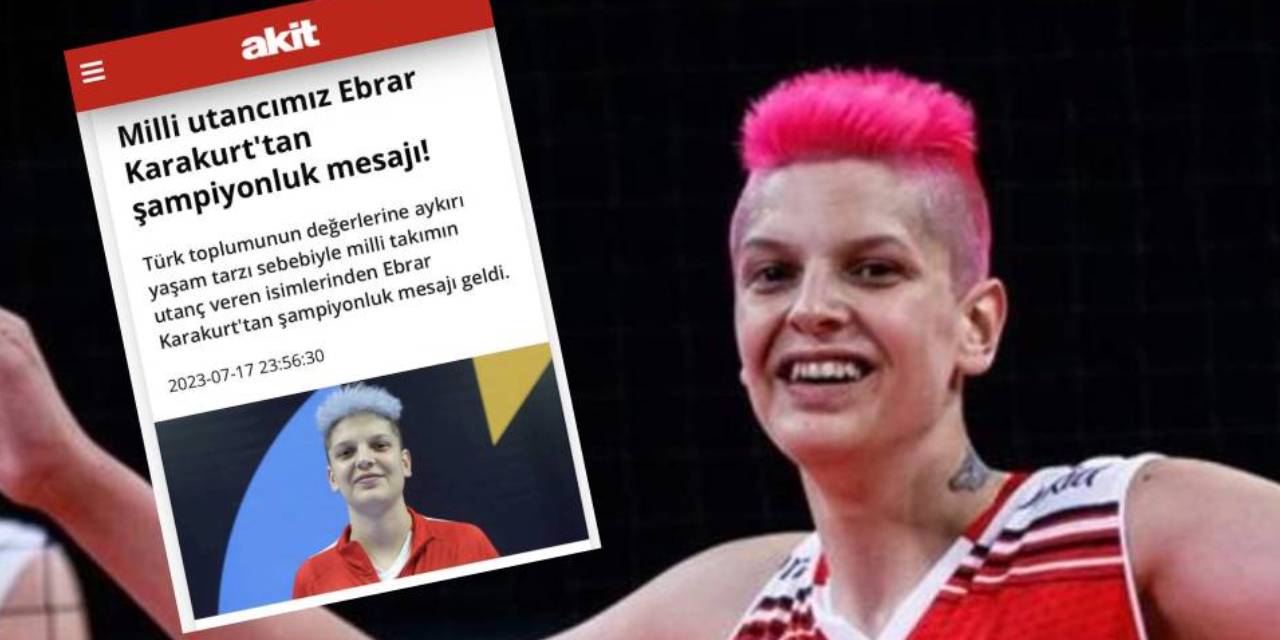 Yeni Akit, Ebrar Karakurt'u hedef aldı! Skandal sözler: 'Milli utancımız'... Sosyal medyada tepki yağdı
