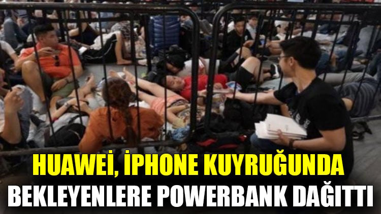 Huawei, iPhone kuyruğunda bekleyenlere powerbank dağıttı