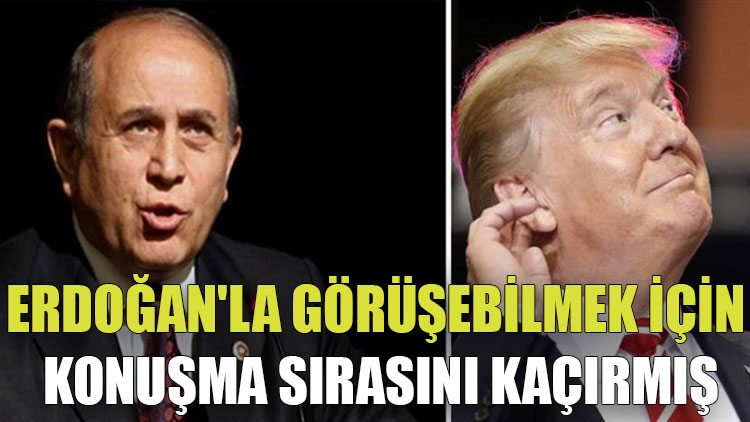AKP'li Kuzu: Trump, Erdoğan'la görüşebilmek için konuşma sırasını kaçırmış