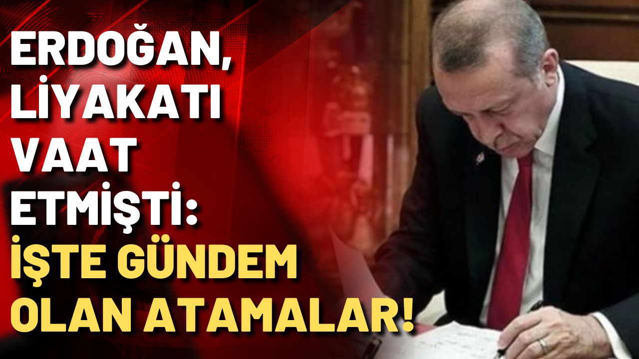 Erdoğan'dan gündem yaratacak yeni atamalar!