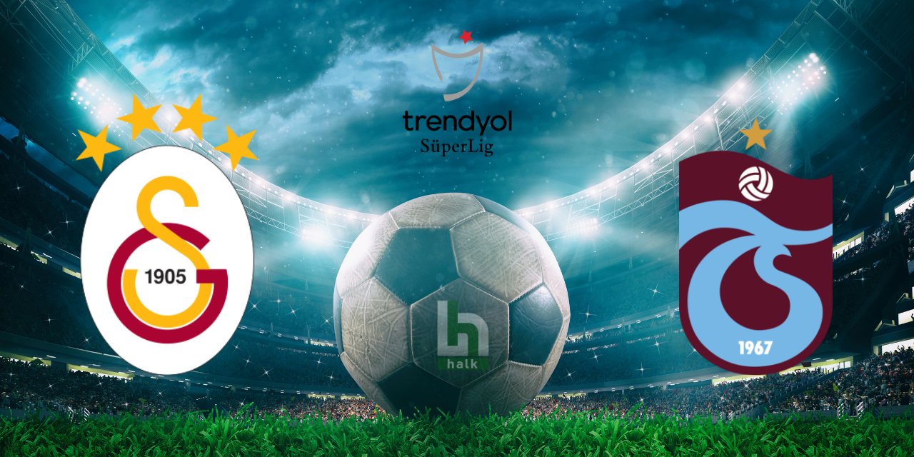 Galatasaray-Trabzonspor maçı saat kaçta, hangi kanalda yayınlanacak? Muhtemel 11'ler