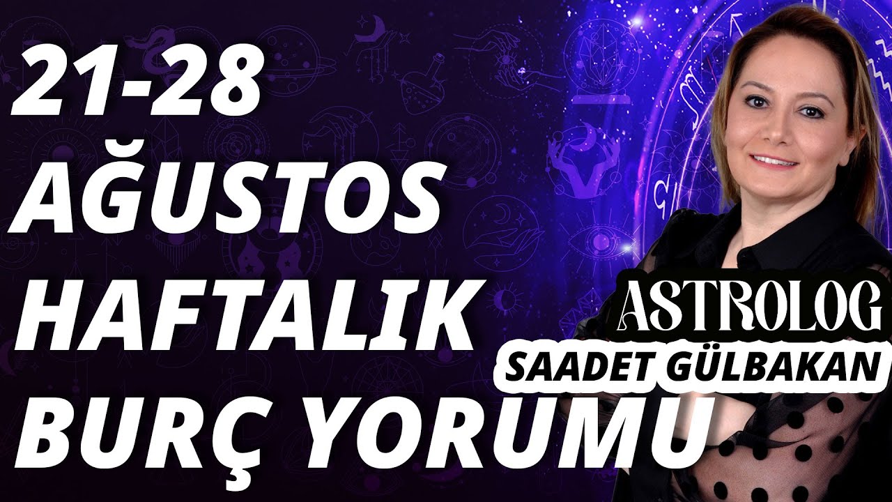 Saadet Gülbakan ile Astroloji | Nasıl bir hafta bizi bekliyor?