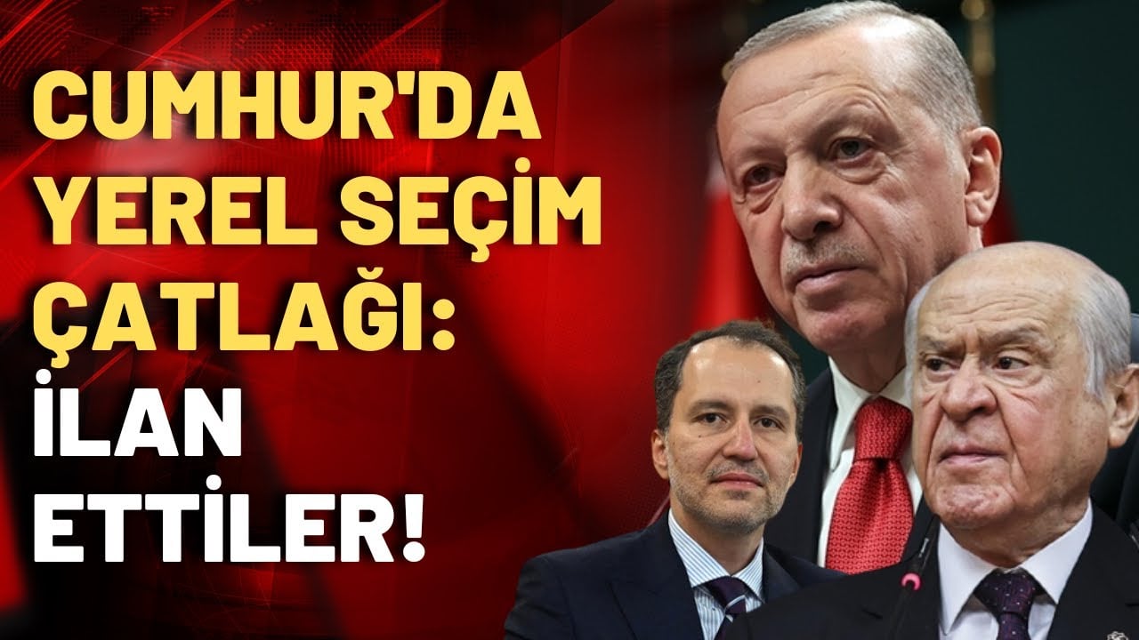 Yeniden Refah'tan yerel seçim kararı: Cumhur dağılıyor mu?