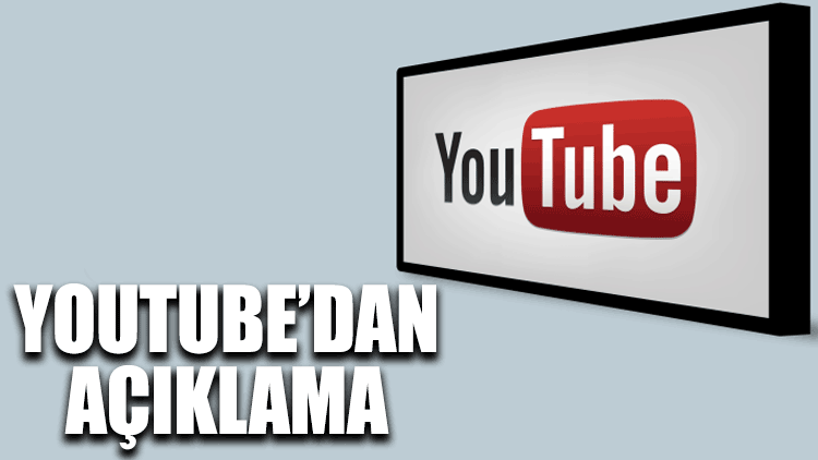 YouTube'dan açıklama