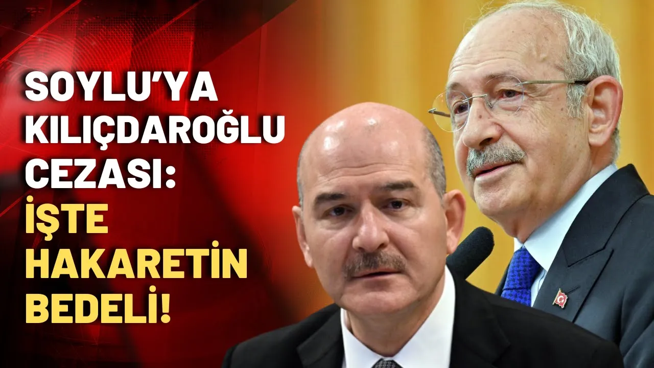 SICAK GELİŞME! Kemal Kılıçdaroğlu, Süleyman Soylu'ya açtığı davayı kazandı: Cezası belli oldu!