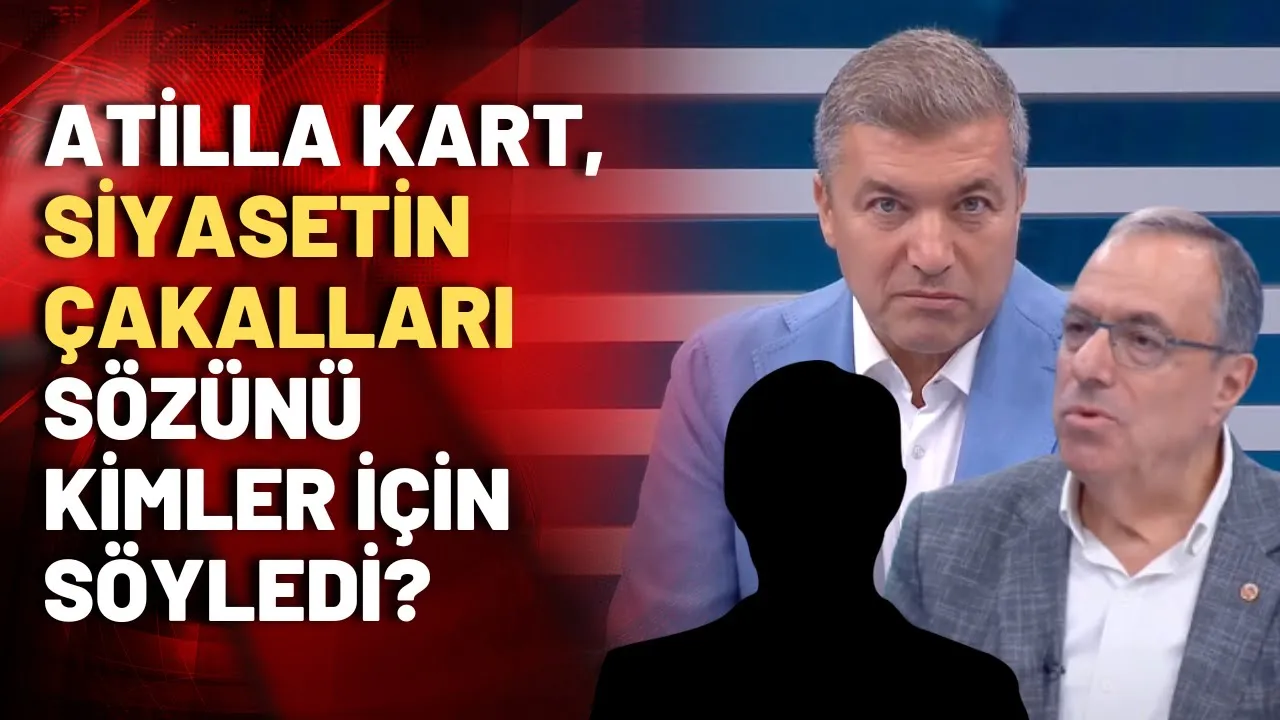 Danışmanlar listelere müdahale mi ediyor? Atilla Kart, İsmail Küçükkaya'ya anlattı