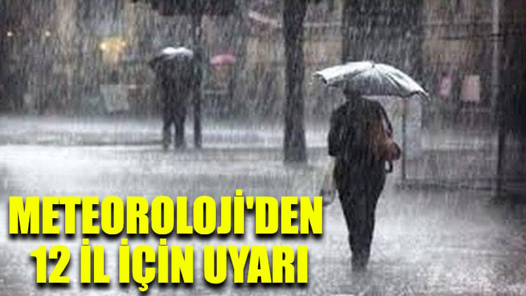 Meteoroloji Marmara bölgesi için kritik uyarıda bulundu