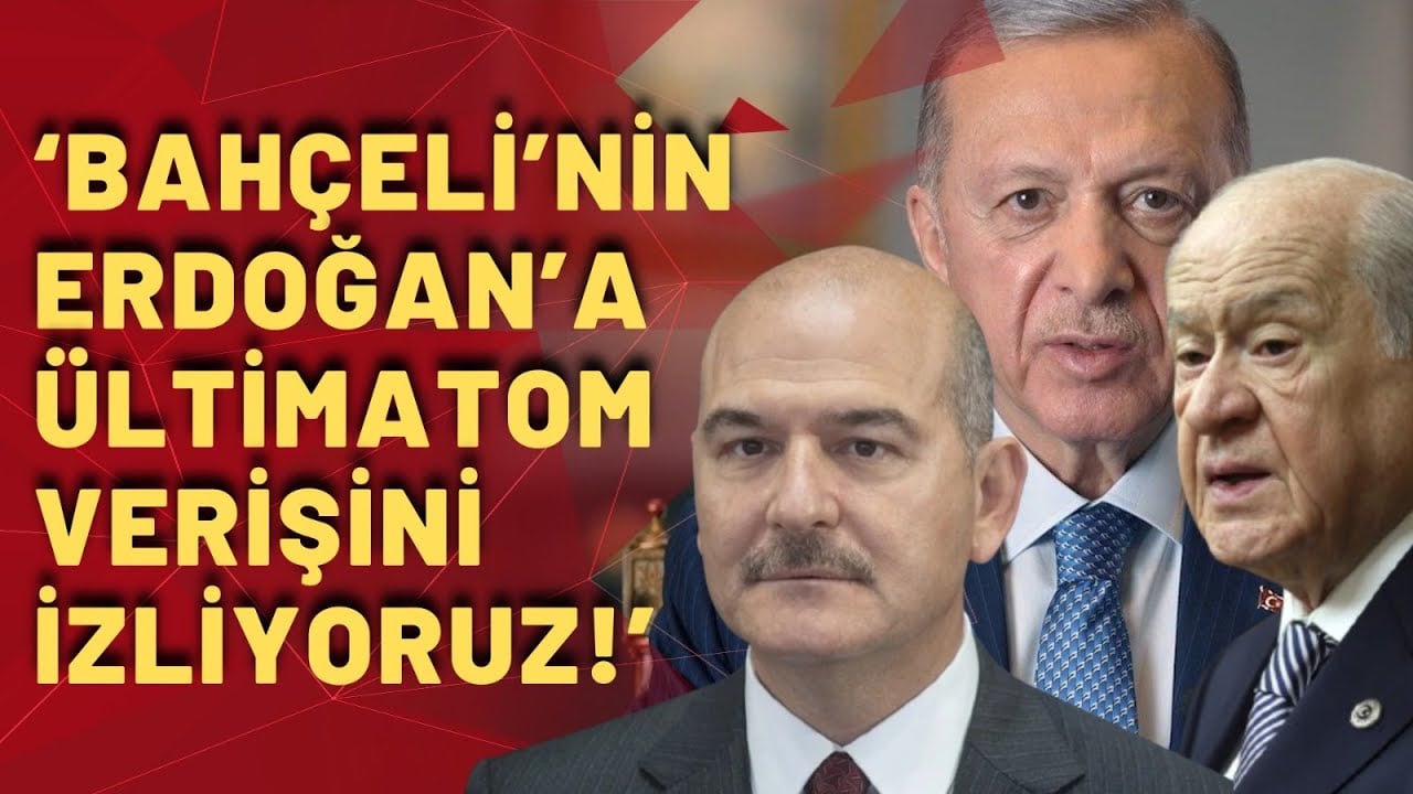 Celal Ülgen: Bahçeli’nin Erdoğan’a ültimatom verişini izliyoruz!