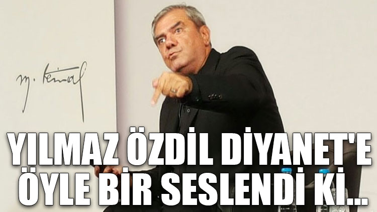 Yılmaz Özdil Diyanet'e öyle bir seslendi ki...