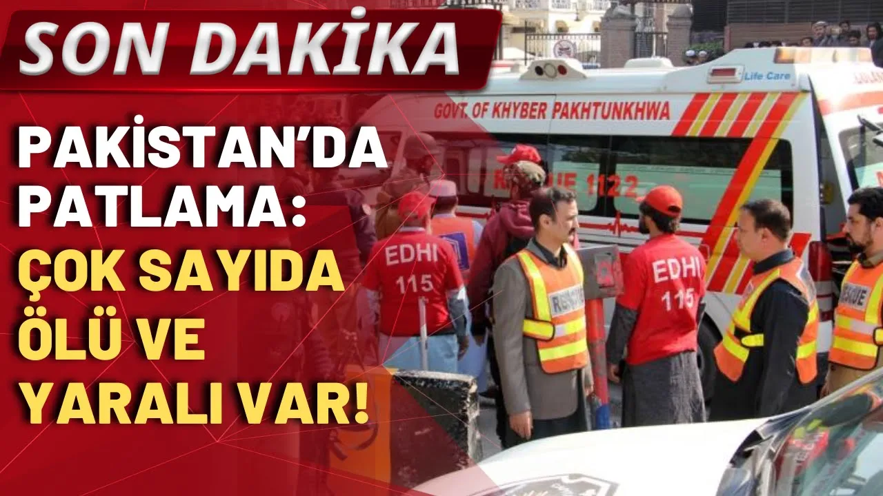SON DAKİKA! Pakistan'da intihar saldırısı: Çok sayıda can kaybı var!