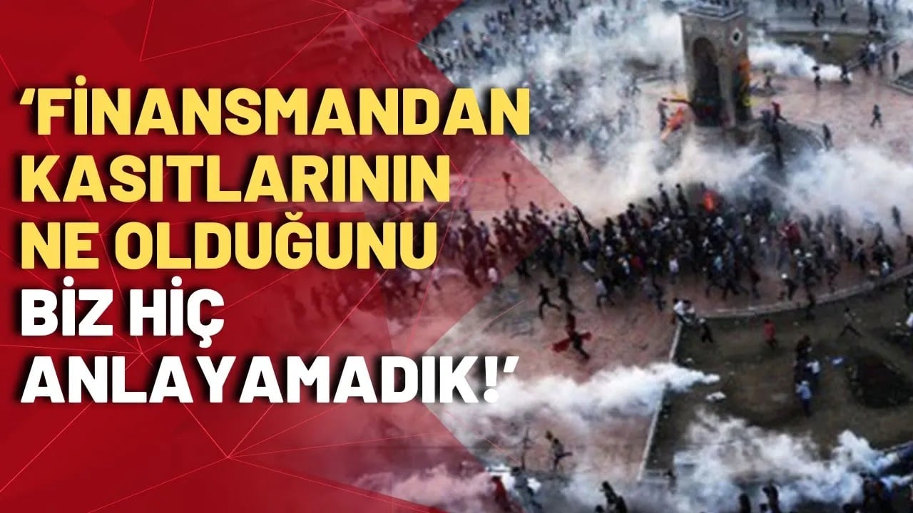 Gezi davası avukatı Akçay Taşçı'dan sert eleştiri: On binlerce insanın hesabına para mı yatırıldı?