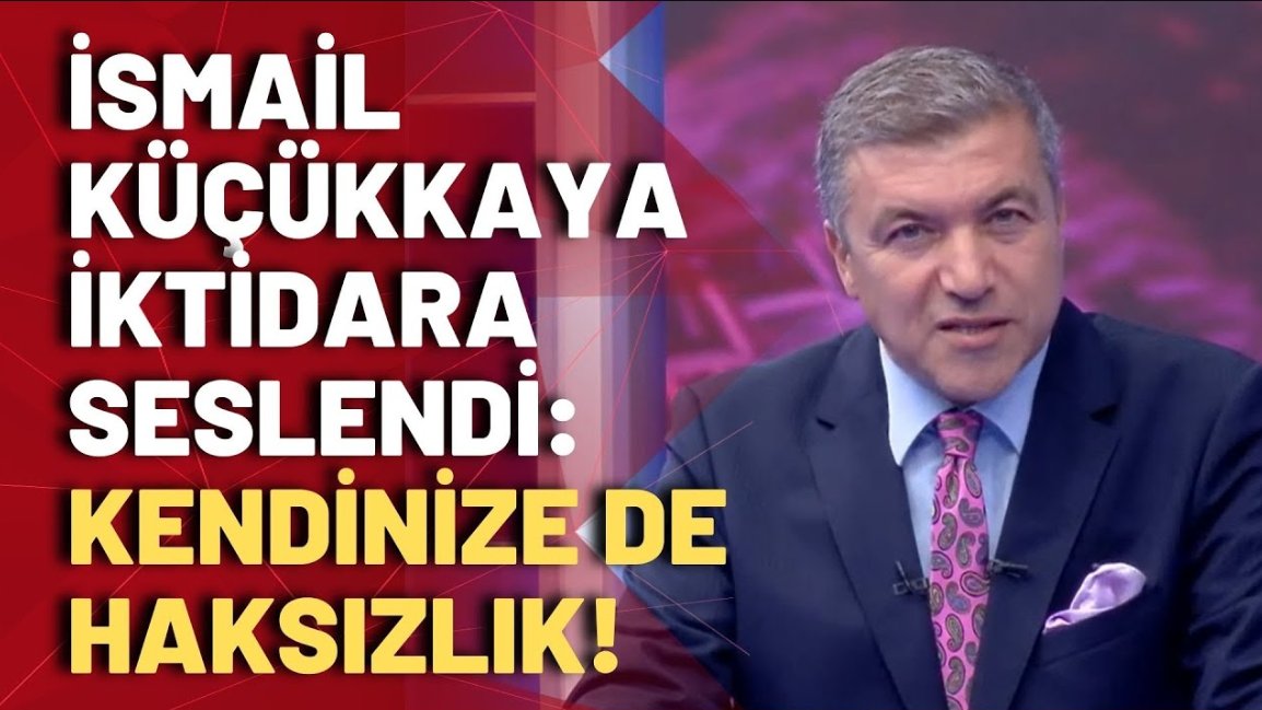 İsmail Küçükkaya: AKP’li isimlere aktarmak istiyorum!