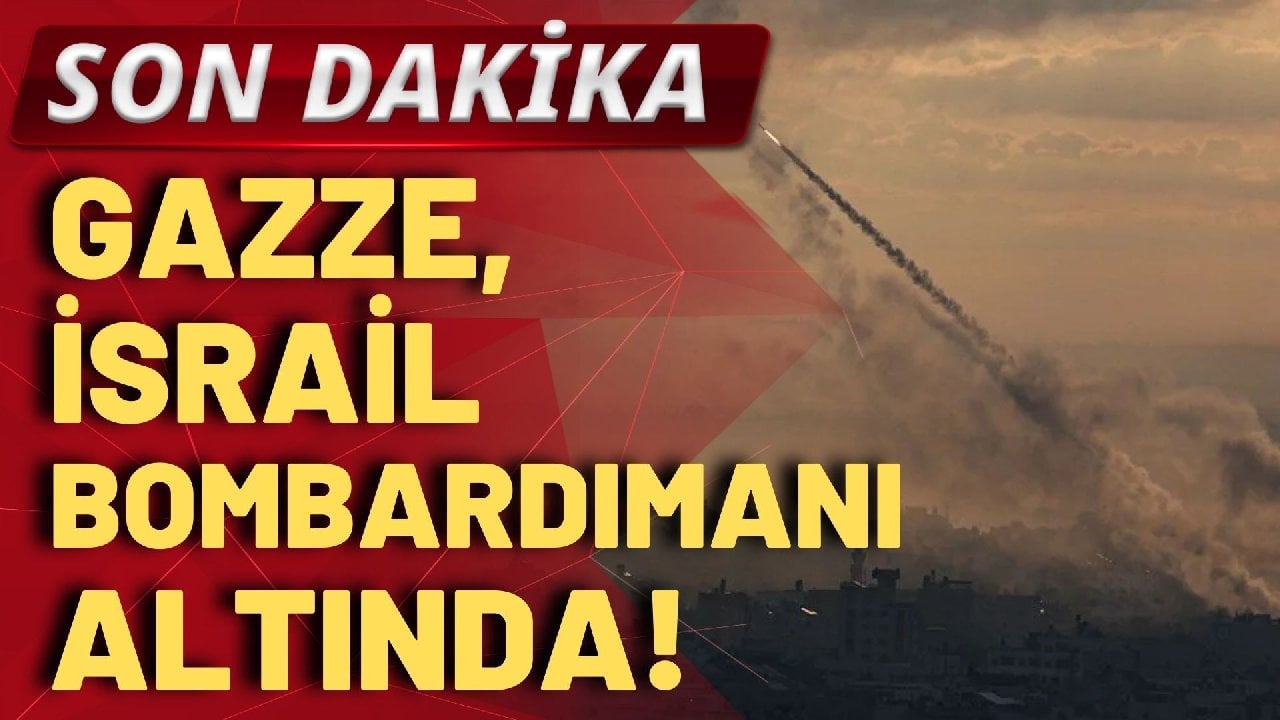 SON DAKİKA! İsrail bombardımana başladı, Gazze'de dumanlar yükseliyor!