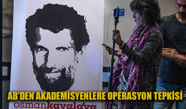 AB'den akademisyenlere operasyon tepkisi