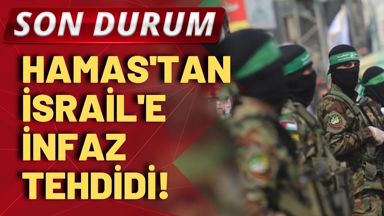 SON DURUM! Hamas'tan açıklama: Siviller hedef alınırsa rehineleri canlı yayında infaz ederiz