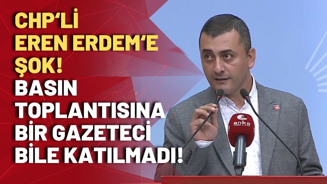 CHP'li Eren Erdem'e şok! Basın toplantısına bir gazeteci bile katılmadı!