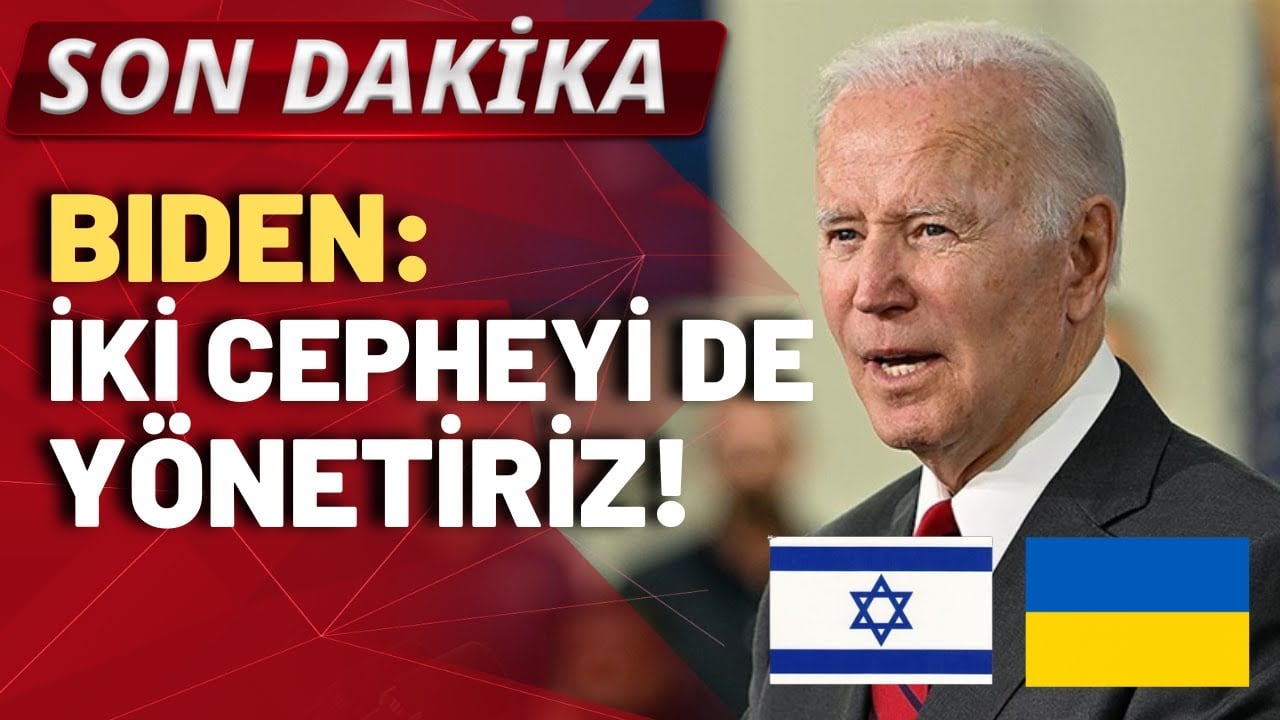 Joe Biden: ABD aynı anda Ukrayna-İsrail cephesini yönetecek kapasitededir!