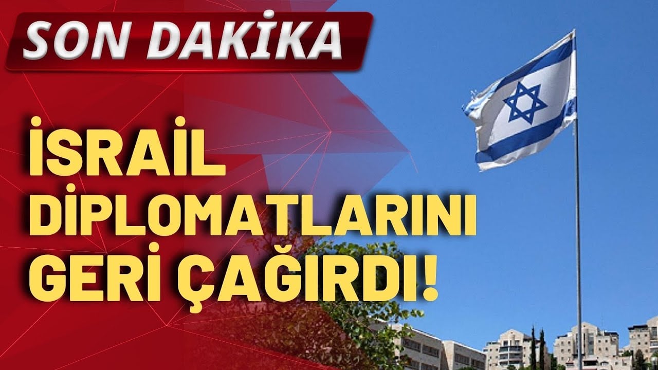 SON DAKİKA! Türkiye dahil bölgedeki tüm Büyükelçiler İsrail'e dönüyor!