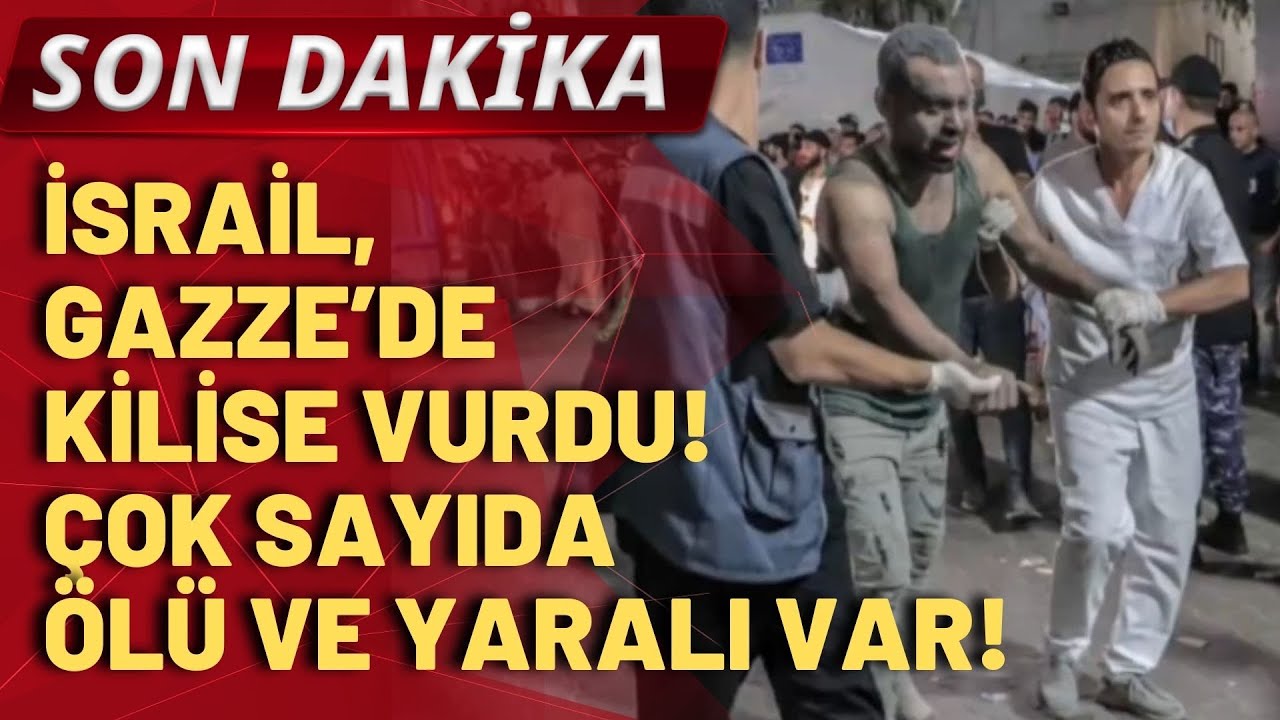 SON DAKİKA! İsrail, sivillerin sığındığı kiliseyi vurdu: Çok sayıda ölü ve yaralı var!