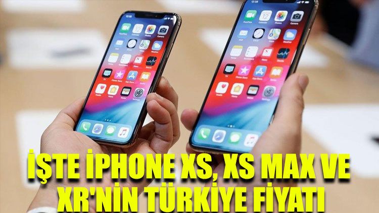 Apple yeni iPhone’ları çıkardı! İşte iPhone XS, XS Max ve XR'nin Türkiye fiyatı