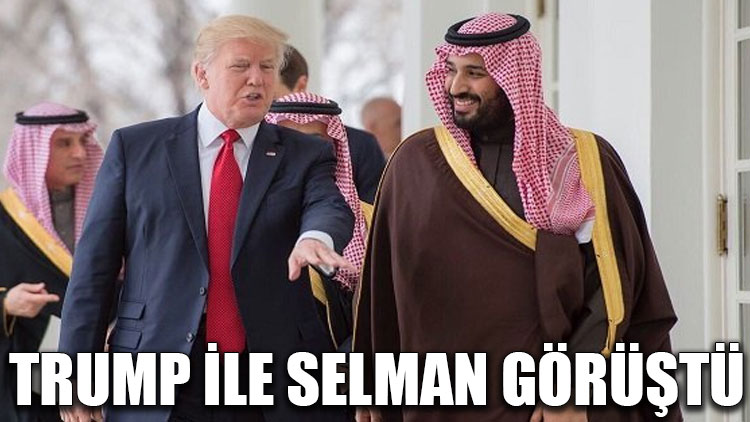 Trump ile Selman görüştü