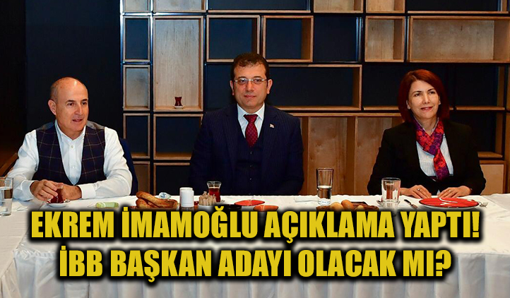 Ekrem İmamoğlu aday olacak mı? İlk açıklama geldi!