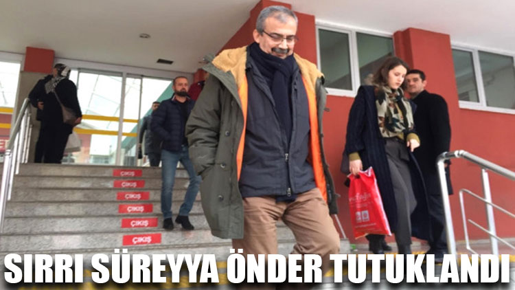Sırrı Süreyya Önder tutuklandı