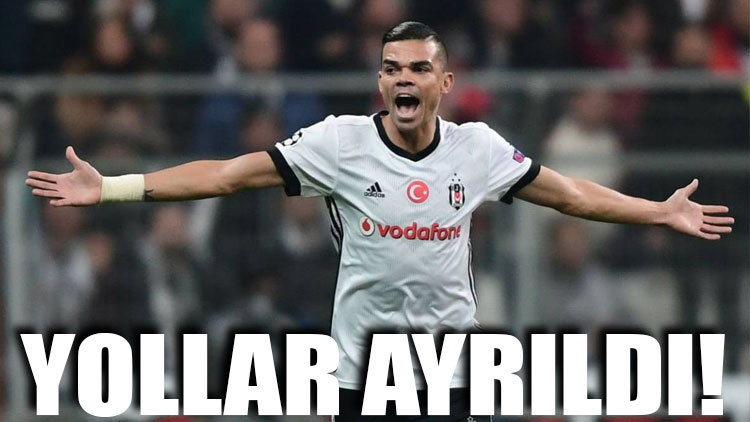 Beşiktaş’ta Pepe ile yollar ayrıldı!