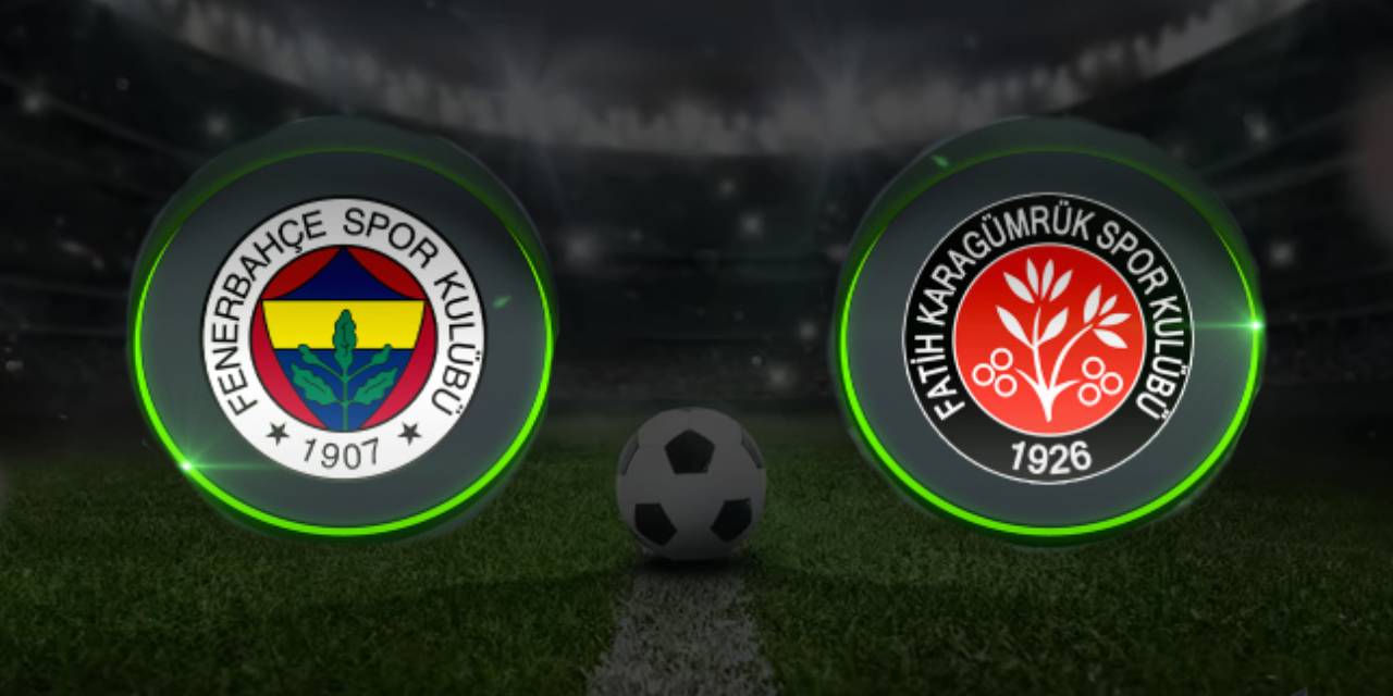 Fenerbahçe - Fatih Karagümrük maçı ne zaman, saat kaçta, hangi kanalda?