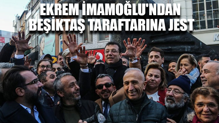 Ekrem İmamoğlu'ndan Beşiktaş taraftarına jest