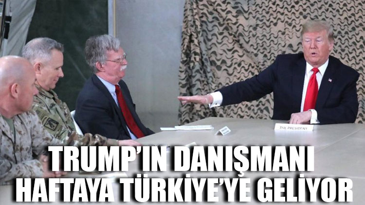 Trump’ın danışmanı haftaya Türkiye’ye geliyor