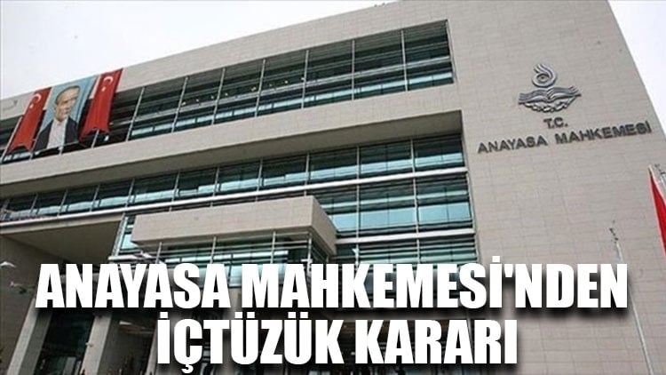 Anayasa Mahkemesi'nden içtüzük kararı