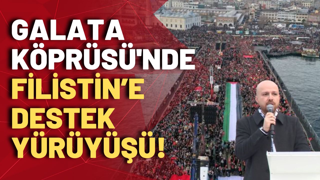 TÜGVA'dan Galata Köprüsü'nde Filistin’e destek yürüyüşü!