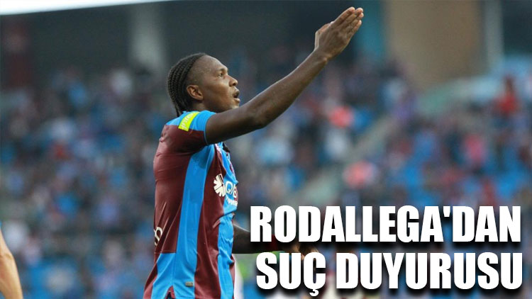 Trabzonsporlu futbolcu Rodallega'dan suç duyurusu