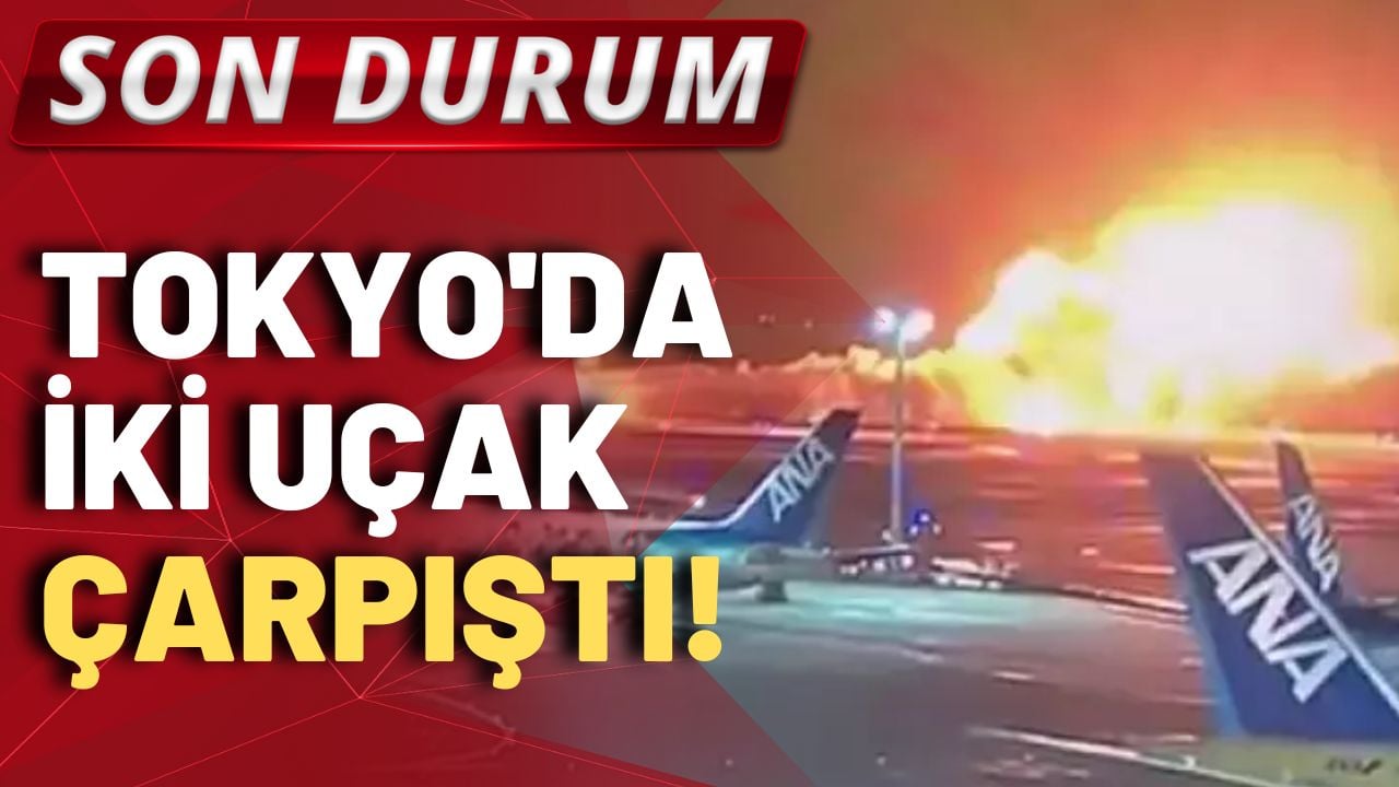 SON DURUM! Tokyo'da iki uçak çarpıştı!