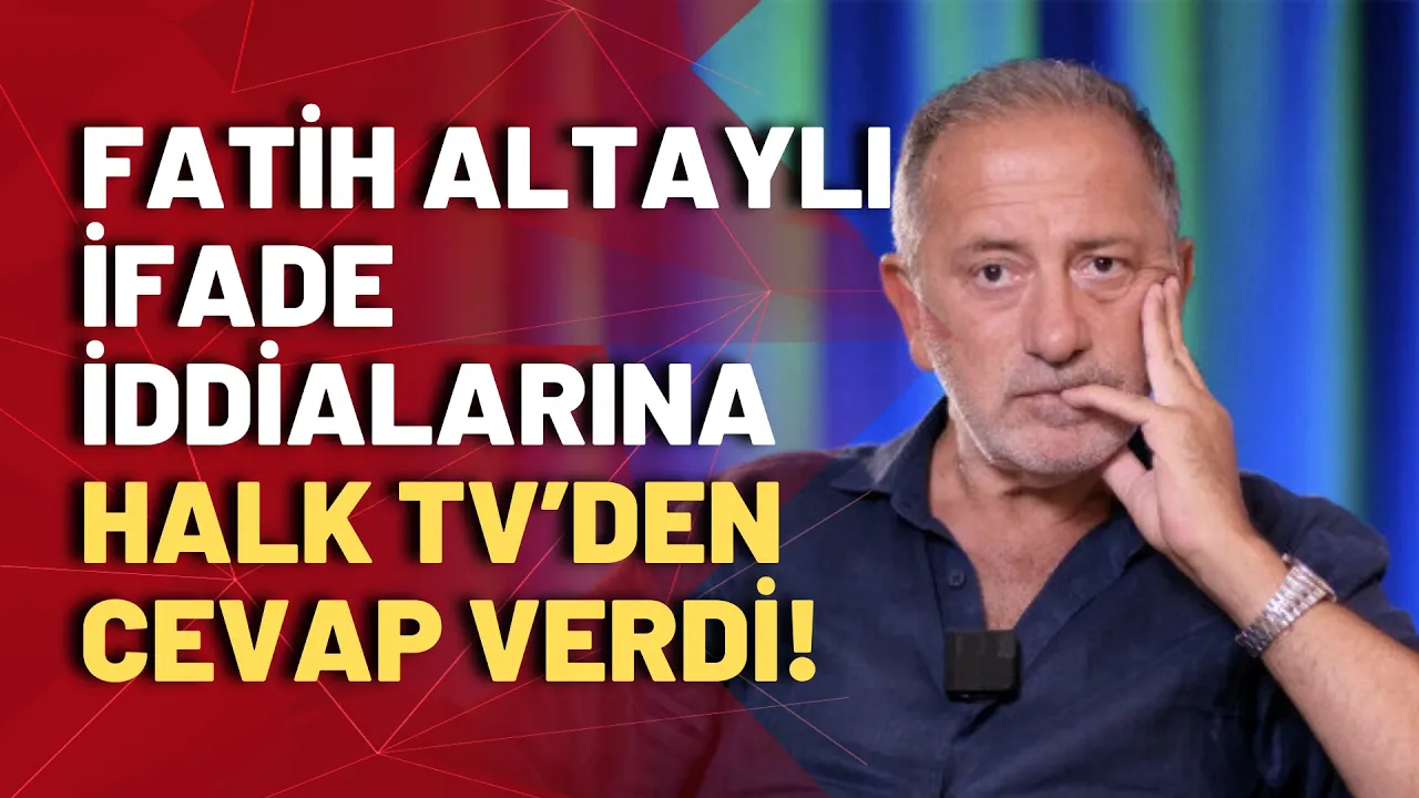 SICAK GELİŞME! Fatih Altaylı ifade iddialarına Halk TV'den cevap verdi!