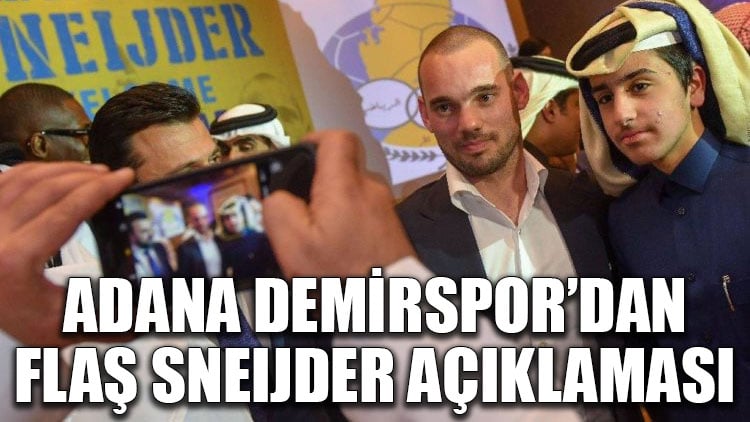 Adana Demirspor’dan flaş Sneijder açıklaması