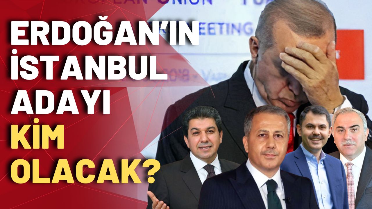 AKP kulislerine göre işte İstanbul adayı!