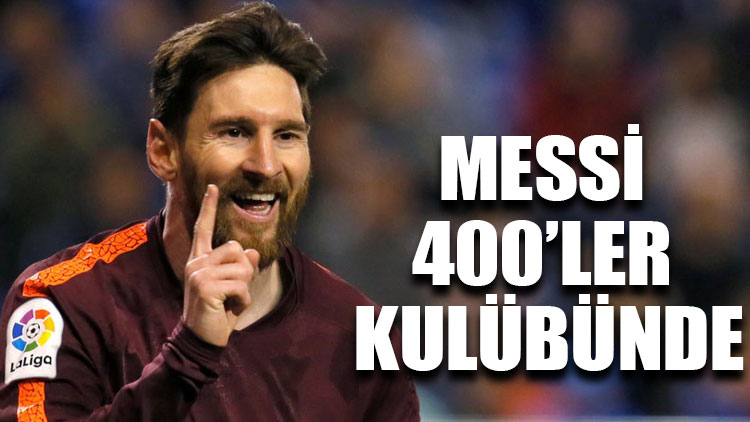 Lionel Messi 400’ler kulübünde