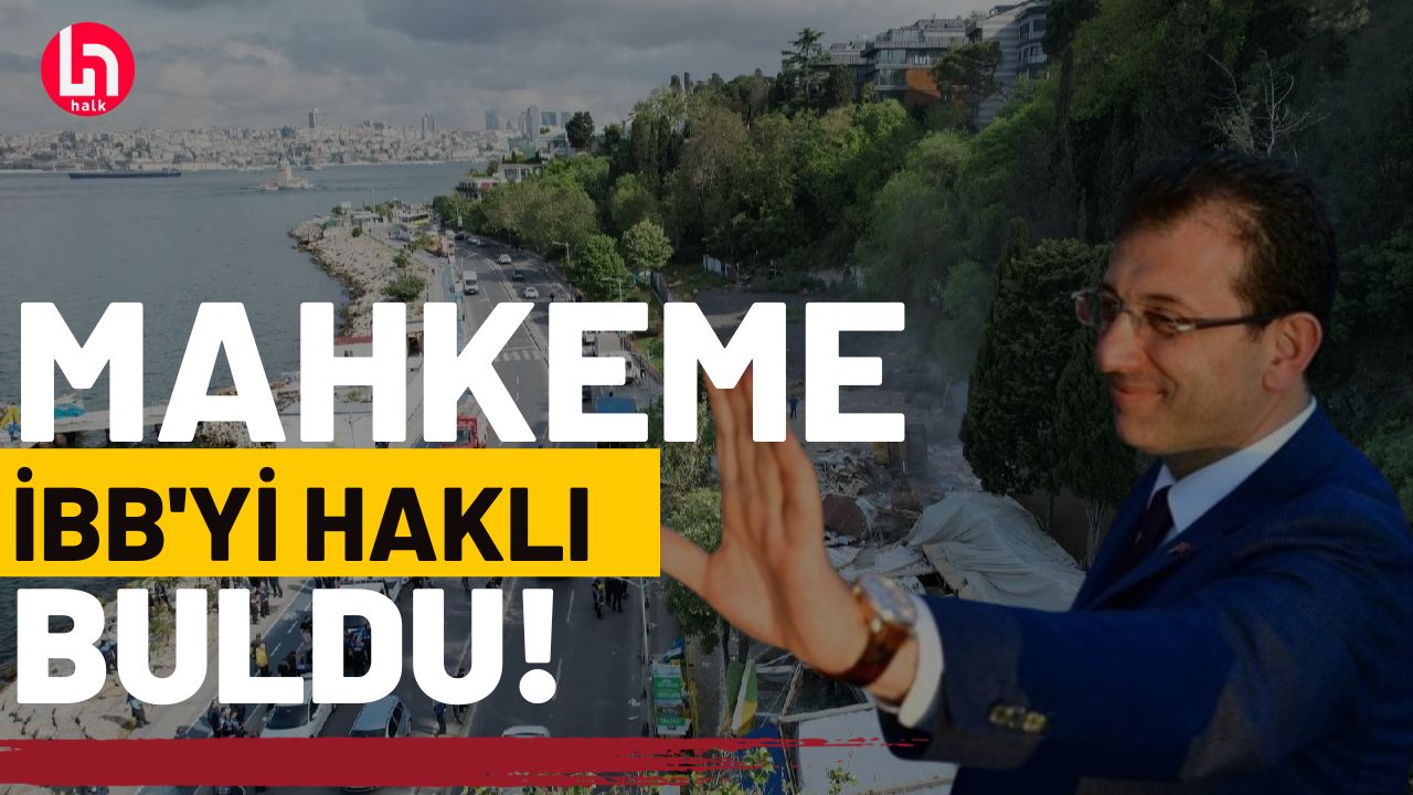 Mahkeme İBB'yi haklı buldu!