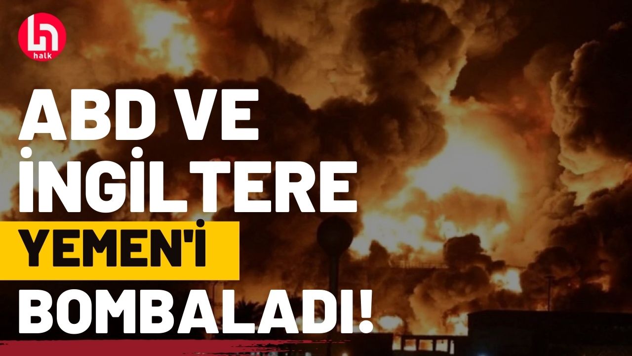 ABD ve İngiliz uçakları Yemen'i bombaladı!