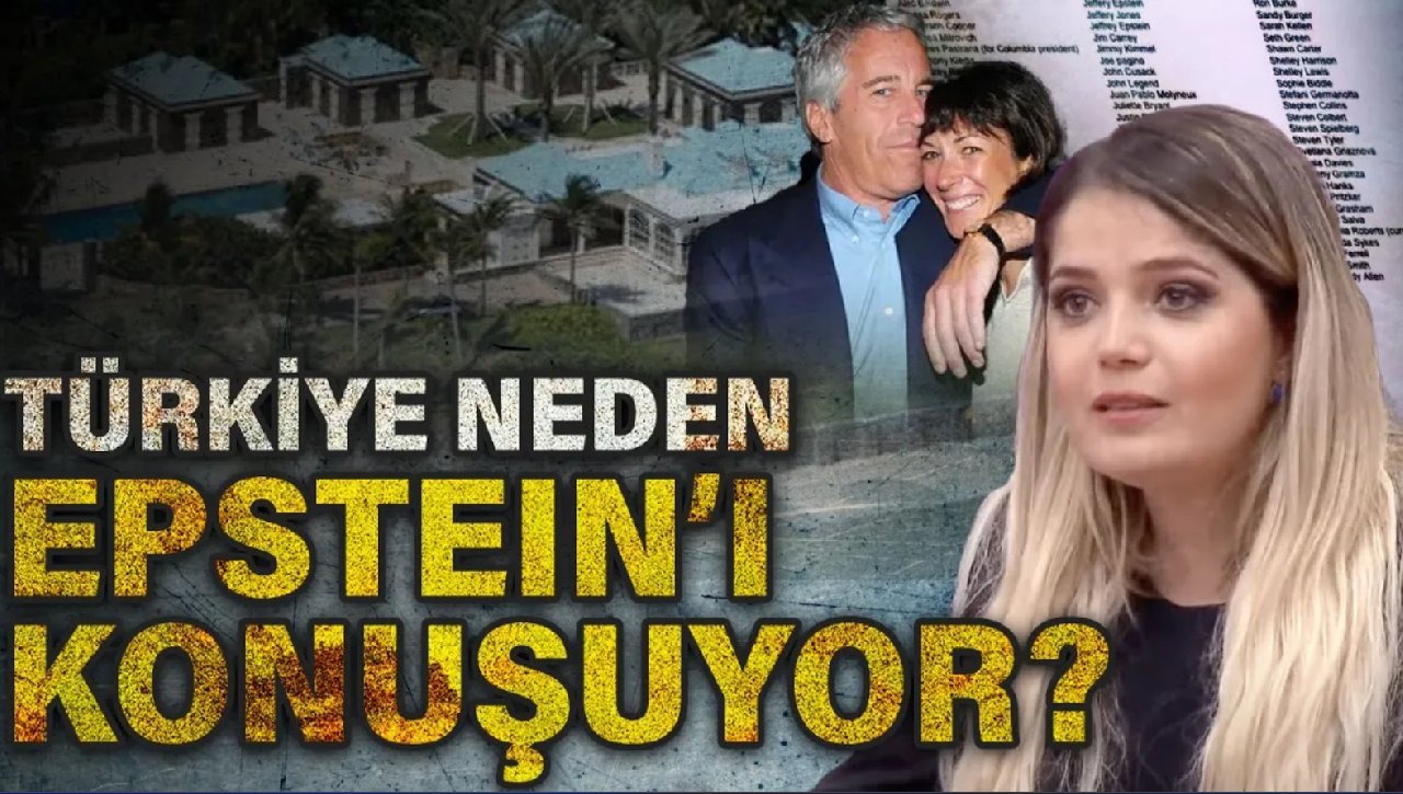Türkiye, neden Epstein'ı konuşuyor?